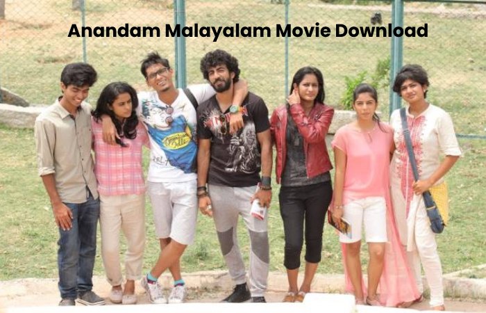 Anandam Malayalam Movie Download
