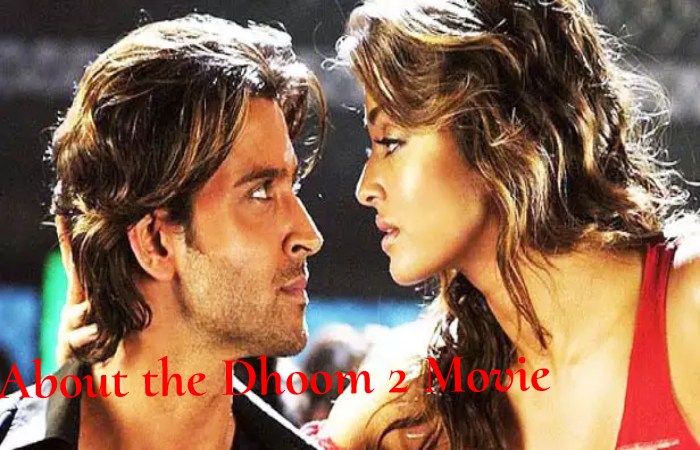 dhoom 2 full movie online watch free