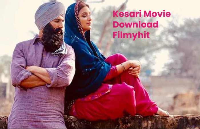 kesari movie download filmyhit