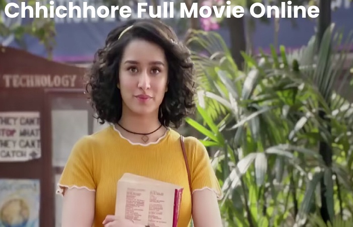 chhichhore full movie online