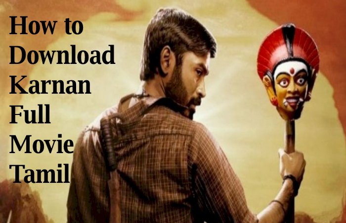 Karnan Full Movie Tamil Download Isaimini