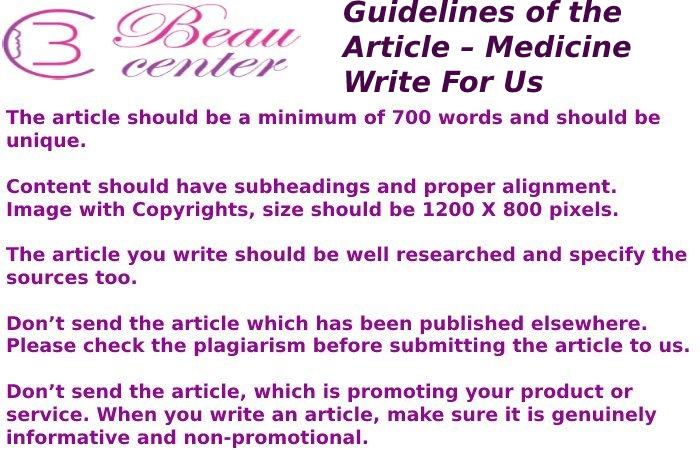 Guidelines of the Article – Medicine Write For Us