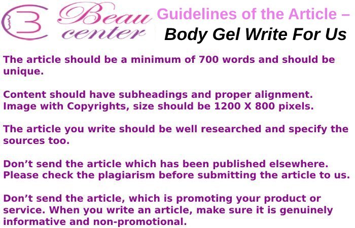 Body Gel Write For Us