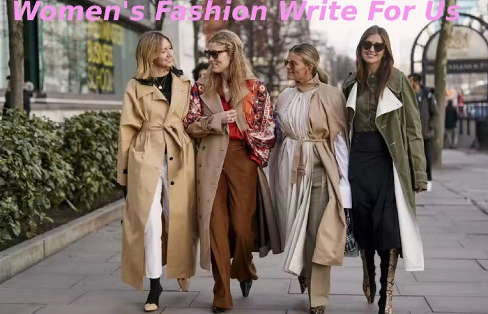 Women's Fashion Write For Us