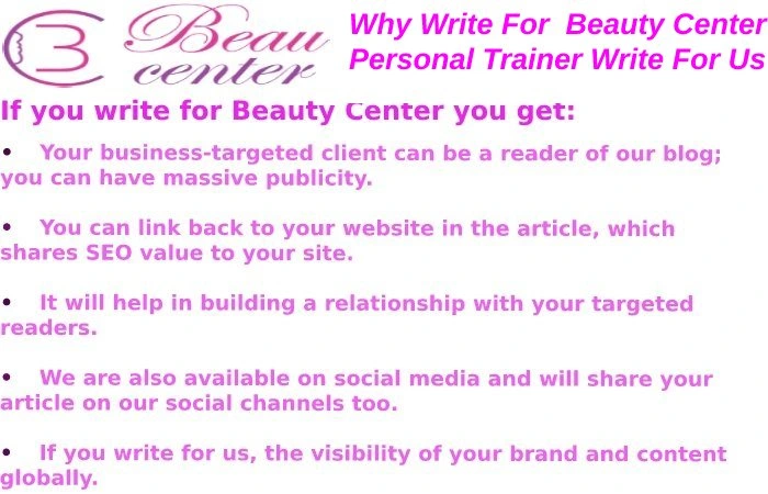 Why Write For Us At Beauty Center Write For Us